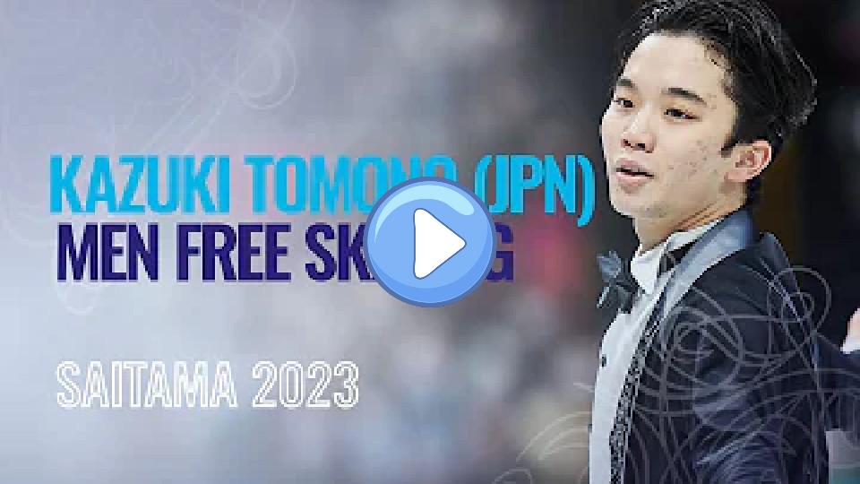 Play video: Kazuki Tomono (JPN) | Men's Free Skating | Saitama 2023 | #WorldFigureSkating Video thumb: Kazuki Tomono (JPN) | Men's Free Skating | Saitama 2023 | #WorldFigureSkating