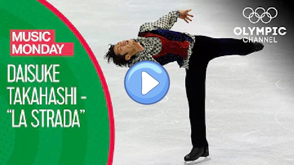 Play video: Daisuke Takahashi's Free Program to 'La Strada' at Vancouver 2010 | Music Monday Video thumb: Daisuke Takahashi's Free Program to 'La Strada' at Vancouver 2010 | Music Monday