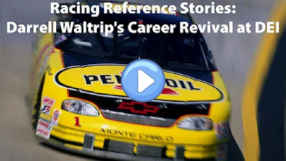 Video thumb: Racing Reference Stories: Darrell Waltrip's Career Revival at DEI