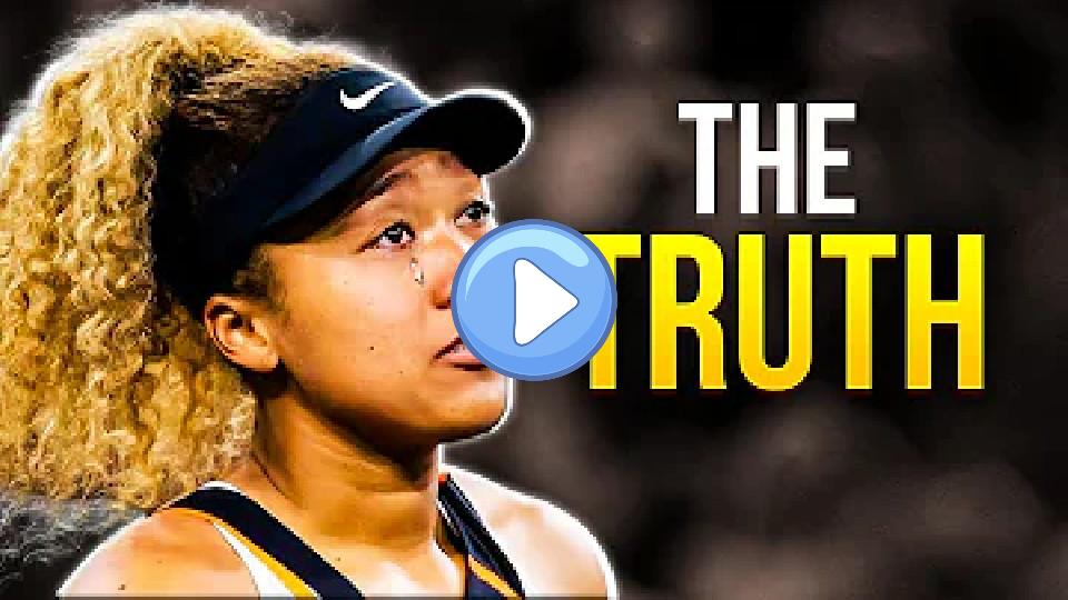 Play video: What Happened to Naomi Osaka? (It's Not What You Think...) Video thumb: What Happened to Naomi Osaka? (It's Not What You Think...)