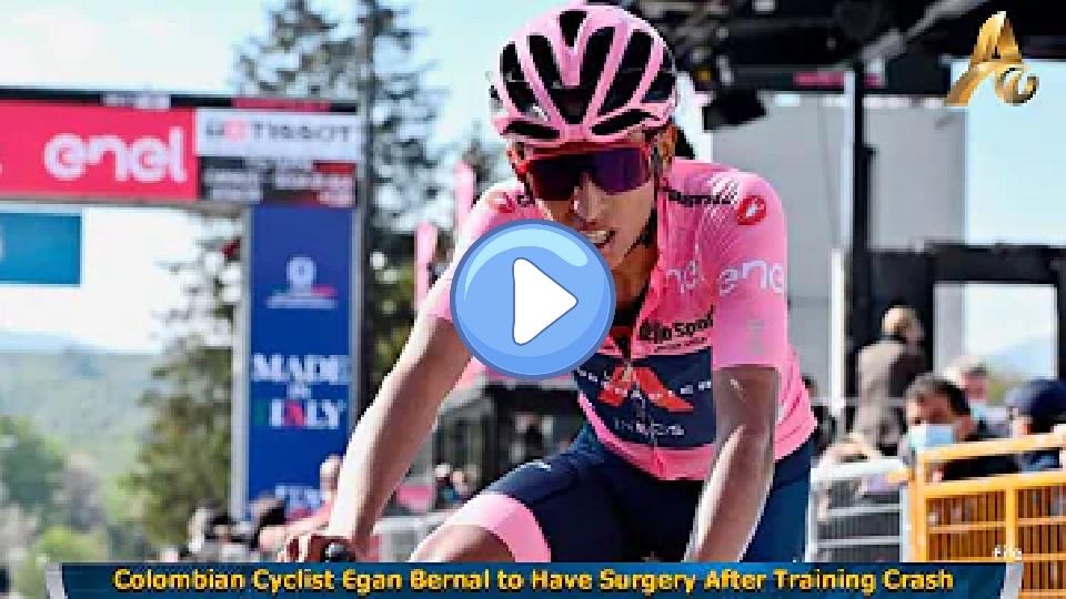 Play video: Colombian cyclist Egan Bernal to undergo surgery after training crash Video thumb: Colombian cyclist Egan Bernal to undergo surgery after training crash