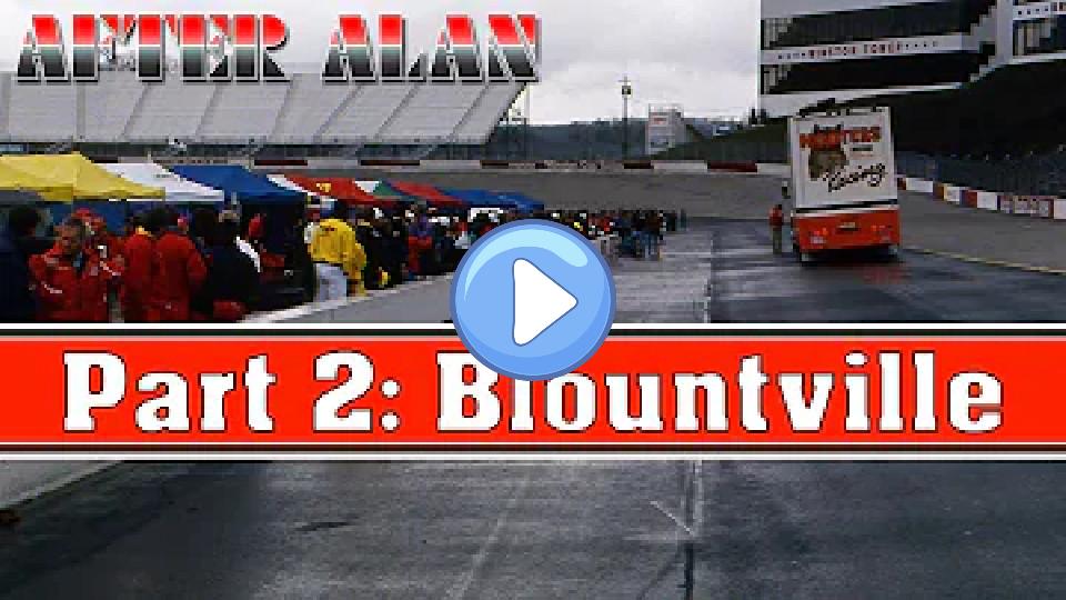 Video thumb: After Alan | Part 2 | Blountville