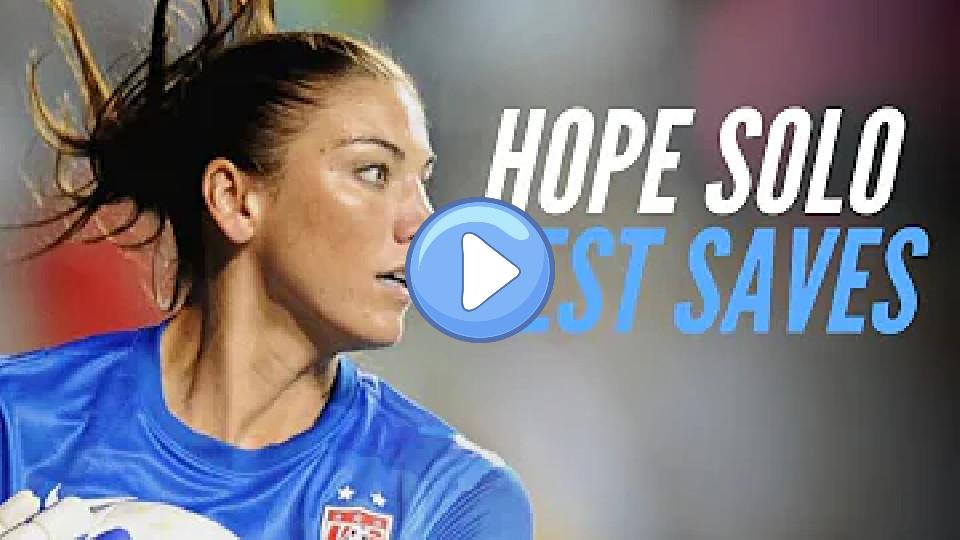 Play video: Hope Solo's Best Saves - The Best FIFA Women's Goalkeeper Video thumb: Hope Solo's Best Saves - The Best FIFA Women's Goalkeeper