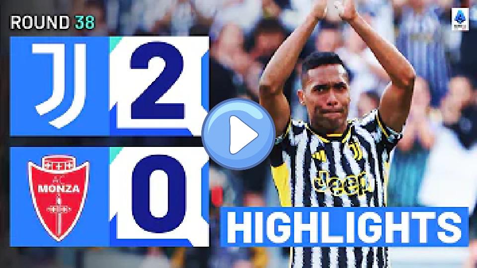 Play video: JUVENTUS-MONZA 2-0 | HIGHLIGHTS | Alex Sandro scores in his final game for Juve | Serie A 2023/24 Video thumb: JUVENTUS-MONZA 2-0 | HIGHLIGHTS | Alex Sandro scores in his final game for Juve | Serie A 2023/24