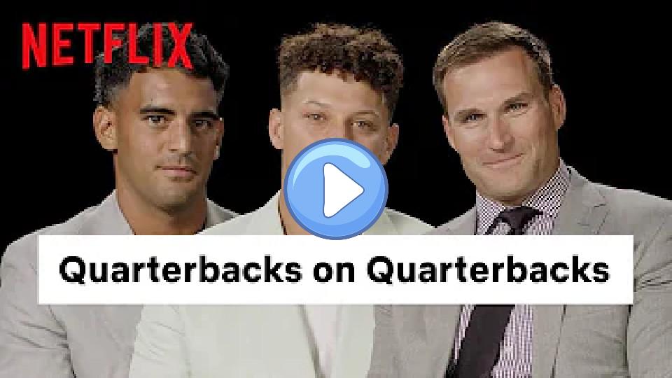 Video thumb: Patrick Mahomes, Kirk Cousins & Marcus Mariota Interview Each Other | Quarterbacks | Netflix