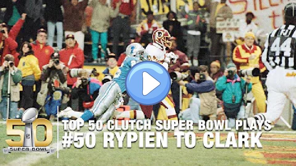 Play video: #50: Mark Rypien's 30-yard TD to Gary Clark Seals Redskins' Win | Top 50 Clutch Super Bowl Plays Video thumb: #50: Mark Rypien's 30-yard TD to Gary Clark Seals Redskins' Win | Top 50 Clutch Super Bowl Plays
