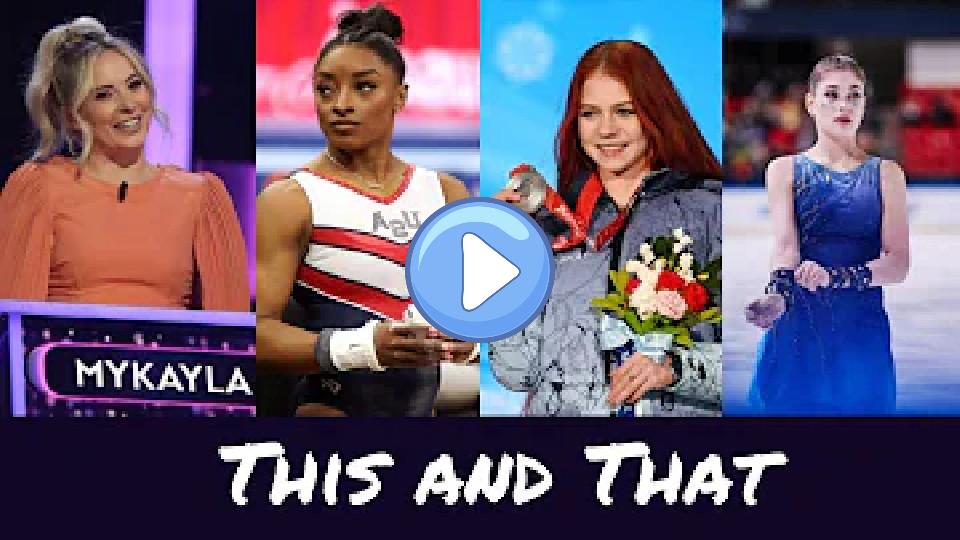 Play video: This and That: MyKayla Skinner, Alexandra Trusova's Comeback, and the Chinese Swimming Scandal Video thumb: This and That: MyKayla Skinner, Alexandra Trusova's Comeback, and the Chinese Swimming Scandal