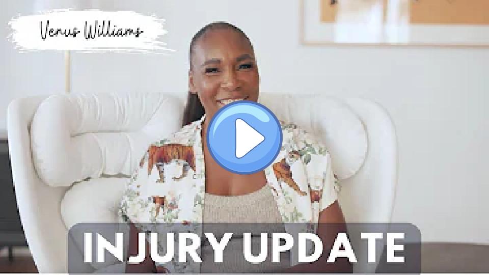 Play video: Venus Williams | 2024 Injury Update Video thumb: Venus Williams | 2024 Injury Update