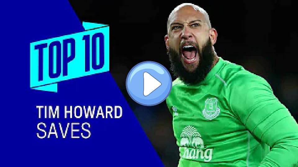 Play video: Tim Howard's Top 10 Everton Saves! Video thumb: Tim Howard's Top 10 Everton Saves!