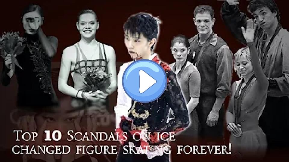 Video thumb: Top 10 Scandals on Ice and How They Changed Figure Skating Judging, Scoring, and Rules Forever!