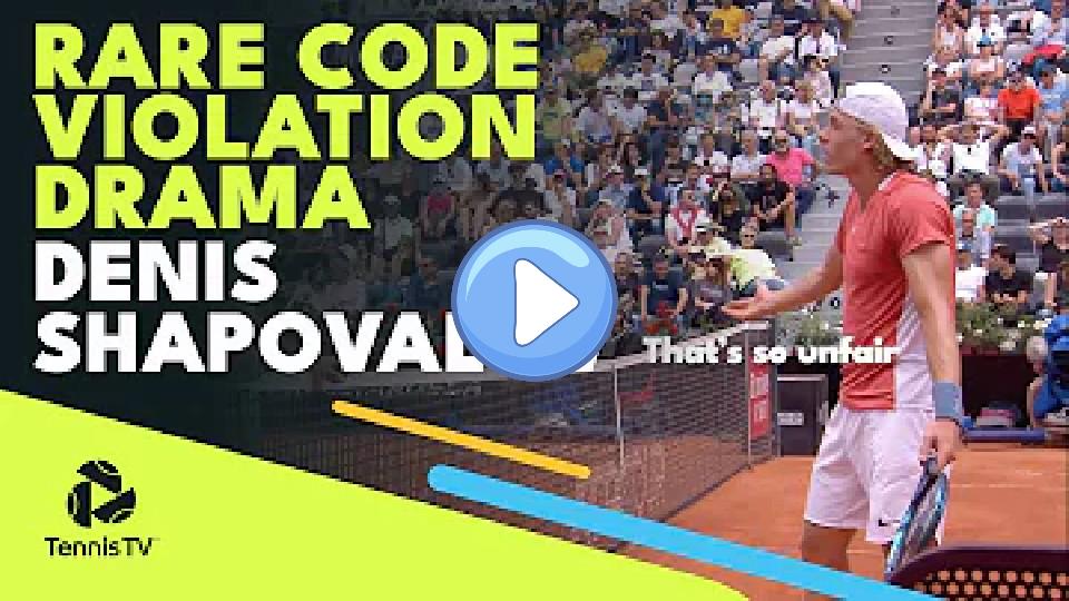 Play video: Drama as Denis Shapovalov Receives Rare Tennis Code Violation | Rome 2022 Video thumb: Drama as Denis Shapovalov Receives Rare Tennis Code Violation | Rome 2022
