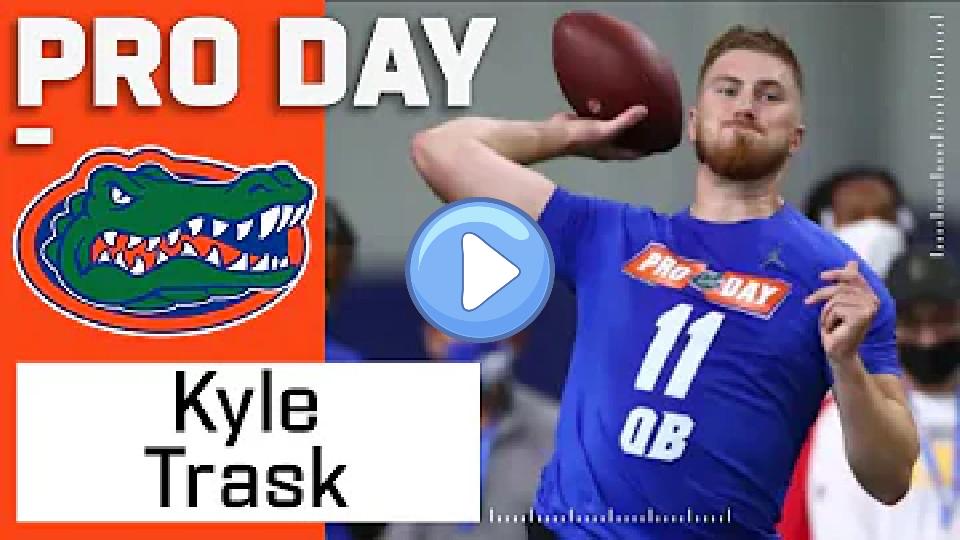 Play video: Kyle Trask Full Pro Day Highlights: Every Throw Video thumb: Kyle Trask Full Pro Day Highlights: Every Throw