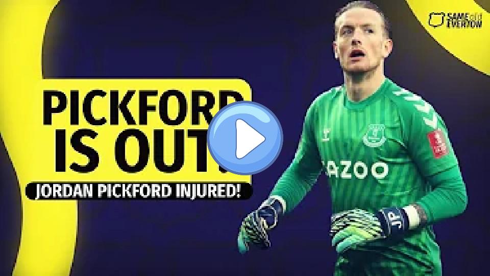 Play video: Oh no... Jordan Pickford is out for Everton! Jordan Pickford injury update. Video thumb: Oh no... Jordan Pickford is out for Everton! Jordan Pickford injury update.