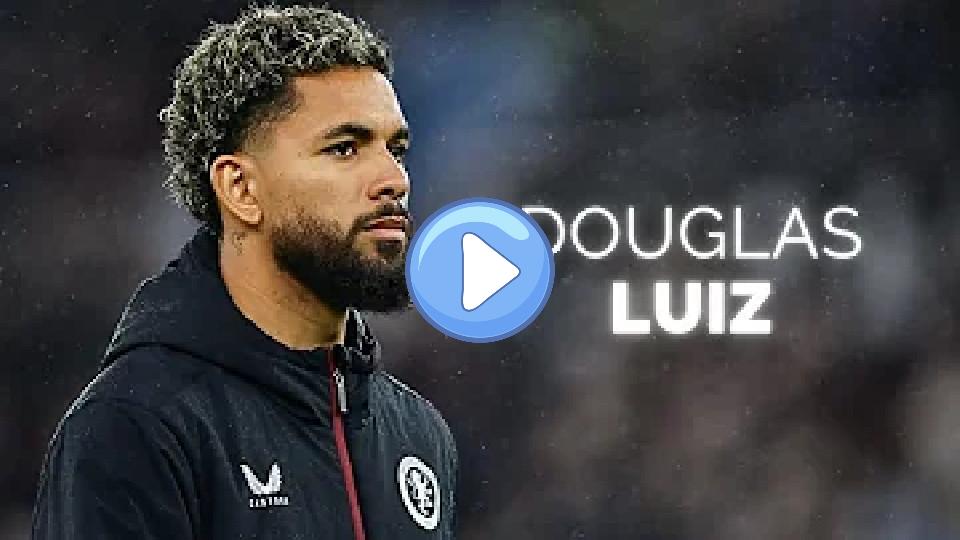 Play video: Douglas Luiz - 2024 Season Highlights Video thumb: Douglas Luiz - 2024 Season Highlights
