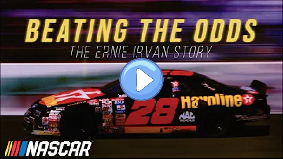 Play video: Beating the Odds: The Ernie Irvan Story Video thumb: Beating the Odds: The Ernie Irvan Story