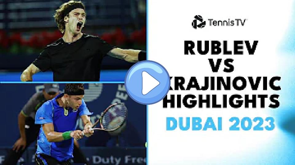 Video thumb: Andrey Rublev Faces Filip Krajinovic | Dubai 2023 Match Highlights