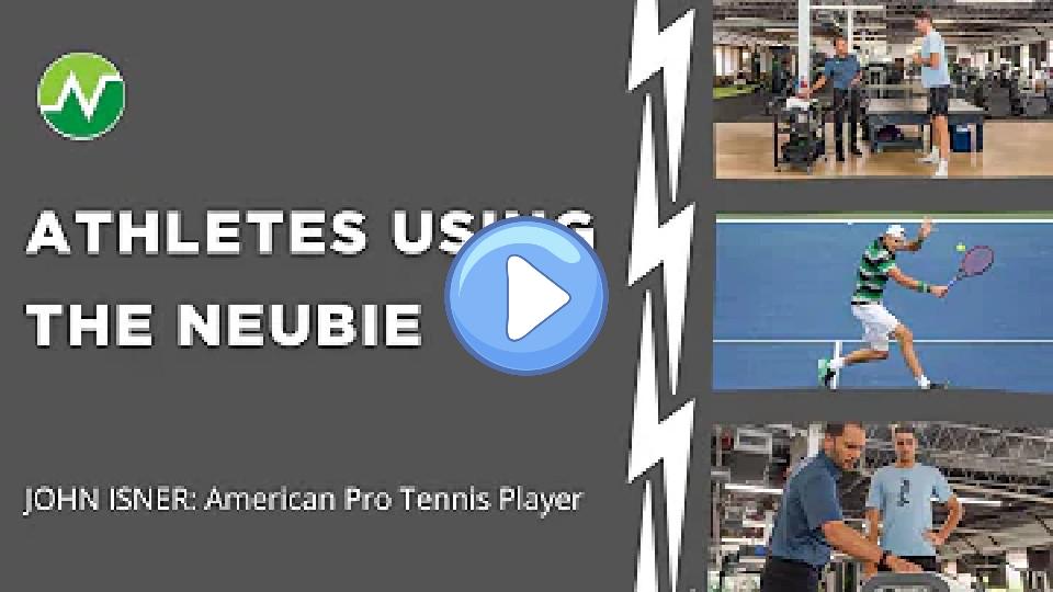 Play video: John Isner's Broken Foot Recovery with the Neubie Video thumb: John Isner's Broken Foot Recovery with the Neubie