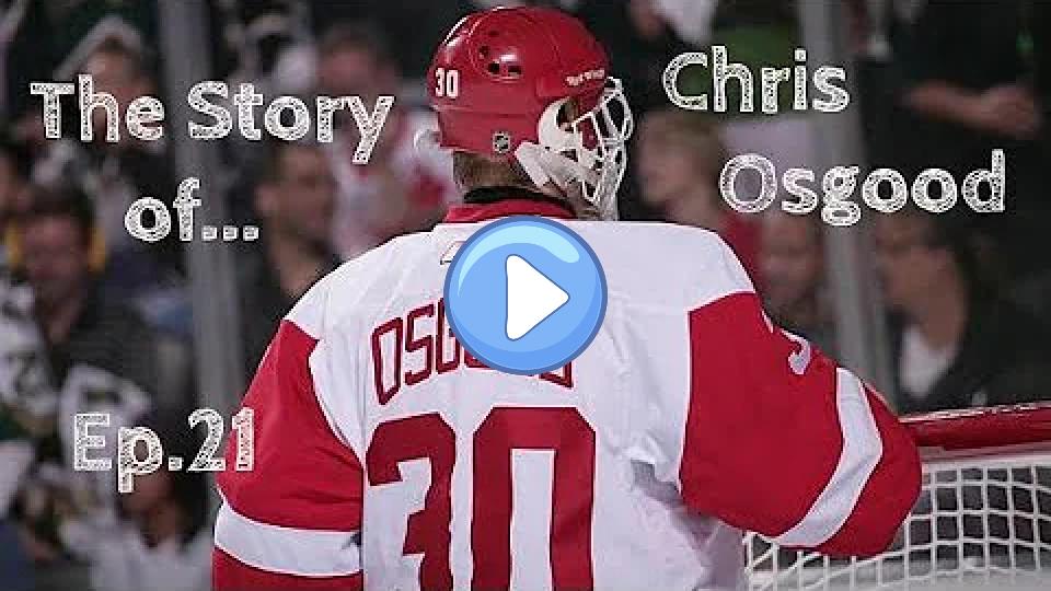 Video thumb: Chris Osgood - The Story (Episode 21)