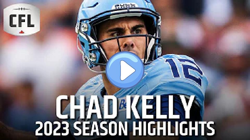 Play video: Chad Kelly 2023 CFL Highlights Video thumb: Chad Kelly 2023 CFL Highlights
