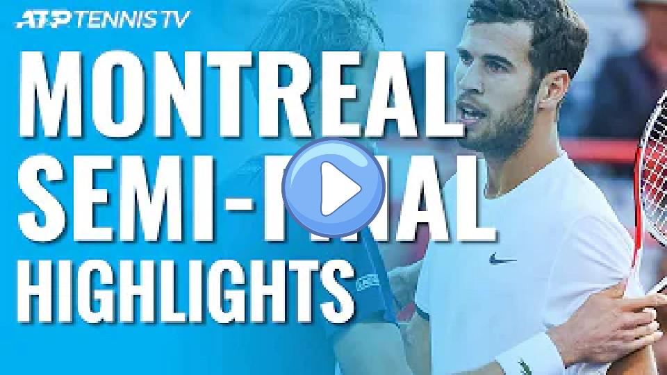Play video: Medvedev Overcomes Khachanov; Monfils Injury Sets Up Nadal Final | Montréal 2019 Semi-Final Highlights Video thumb: Medvedev Overcomes Khachanov; Monfils Injury Sets Up Nadal Final | Montréal 2019 Semi-Final Highlights